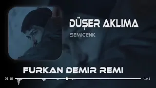 Semicenk - Düşer Aklıma Remix 2023