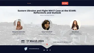 Webinar: Eastern Ukraine and Flight MH17 Case at the ECtHR: Reflections and Outlook