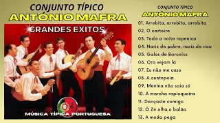 Conjunto António Mafra - Grandes êxitos