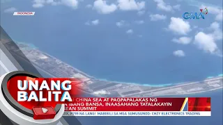 Isyu sa South China Sea at pagpapalakas ng alyansa sa ibang bansa, inaasahang tatalakayin sa... | UB