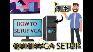 how to set up vga card etechnolgy