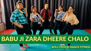 Babuji Zara Dheere Chalo | Dance Fitness | DANCE FITNESS WITH RK