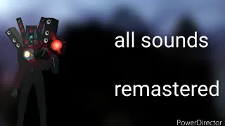 possessed titan speakerman all sounds remastered