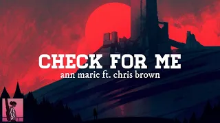 Check For Me ( slowed + reverb ) Ann Marie ft. Chris Brown