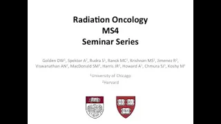 Introduction to Radiation Oncology and Physics Session 1 (University of Chicago Harvard)