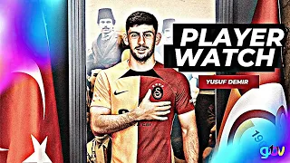 PLAYER WATCH | E124: YUSUF DEMIR