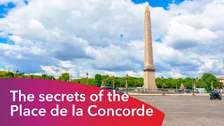 The secrets of the Place de la Concorde