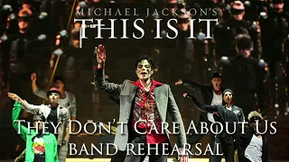 Michael Jackson - They Don't Care About Us - This Is It (Band Rehearsal) (Vocal Mix)
