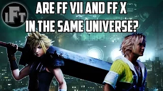 Are FFVII and FFX in the Same Universe? | Insane Fan Theory | Shotana Studios (Confirmed!)