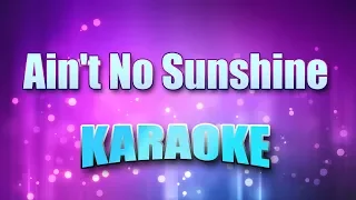 Withers, Bill - Ain't No Sunshine (Karaoke & Lyrics)