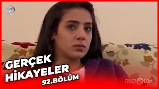 Gerçek Hikayeler 92 Bölüm ( Altın - Biz Evleniyoruz )