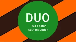 Duo Two Factor Authentication Setup