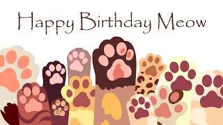 Meow Happy Birthday Song 🎂 Happy birthday Meow 猫猫生日快乐 Meow Meow birthday music 🎁Cat Birthday Song