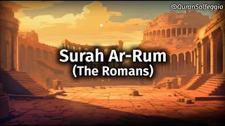 Surah Ar-Rum (The Romans) | Calm & Relaxing Quran Recitation [528HZ]