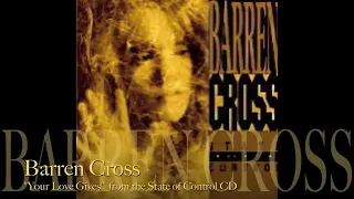 Barren Cross Your Love Gives YouTube