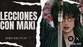 LECCIONES CON MAKI⚔️|ASMR/ROLEPLAY ♡