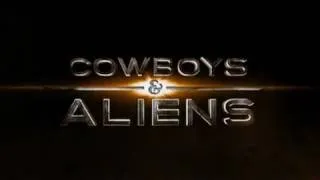 Cowboys & Aliens: Official Movie Trailer #3