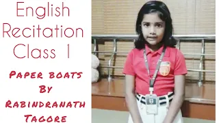English Recitation- Paper Boats by Rabindranath Tagore