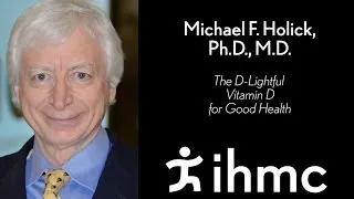 Michael F. Holick - The D-Lightful Vitamin D for Good Health