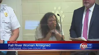 Fall River woman arraigned for murder