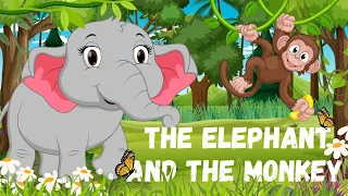 The Elephant and the Monkey| Moral English Stories for kids| Storytime Funland