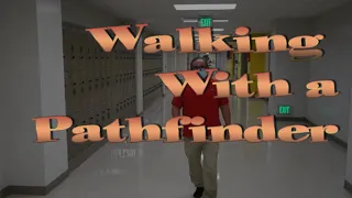 Walking With a Pathfinder--The Coach Gonzalez Edition