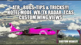 ATR Troubleshooting - Tips & Tricks | Bugs, Radar, TCAS, Condition Levers Setup & Custom Views