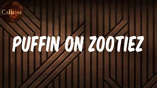 Future - PUFFIN ON ZOOTIEZ (Lyrics)