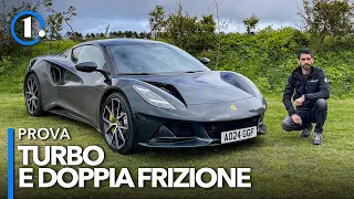 COME VA la Lotus Emira con MOTORE 2.0 turbo 4 cilindri e CAMBIO 8 MARCE doppia-frizione