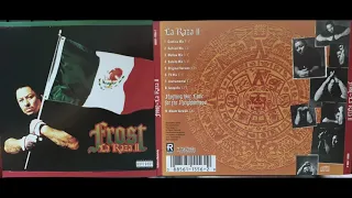 (1. FROST - LA RAZA II "CANTINA MIX") EAZY-E Julio G & Tony G RUTHLESS RECORDS Kid BROWNSIDE A.L.T.
