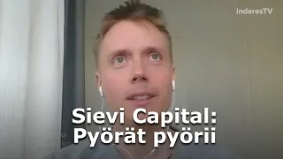 Sievi Capital: Pyörät pyörii