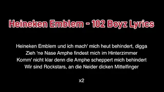 Heineken Emblem Lyrics 102 Boyz