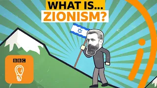 What is Zionism? What does Zionism mean? | A-Z of ISMs Episode 26 - BBC Ideas