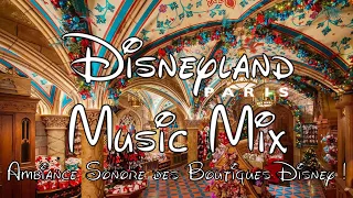 Disneyland Paris Musique ✨ - 6 Heures d'Ambiance Sonore des Boutiques Disney !