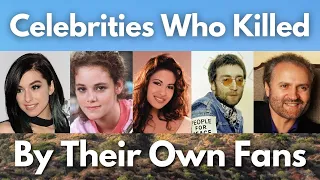Celebrities Who Were Murdered By Their Own Fans / Celebrities Death By Their Own Fans