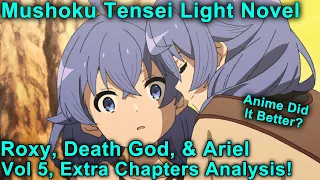 Roxy, Death God, and Princess Ariel! - Mushoku Tensei Jobless Reincarnation Novel Analysis!(Vol5,EX)