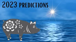 Pig/Boar - 2023 Chinese Astrology – Luck, Success and the Eclipses