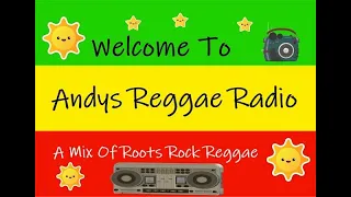 Andys Reggae Radio - Roots Rock Reggae [28/1/2022]