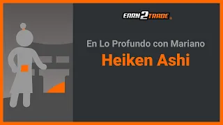 ¿Qué es el Heiken Ashi? Estrategias de Trading y Descripción General