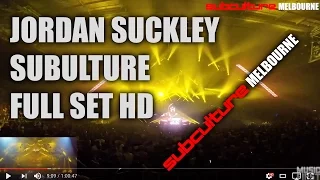 Subculture Melbourne - Jordan Suckley Live Set HD