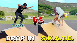 DROP IN ONLY GAME OF S.K.A.T.E. 2