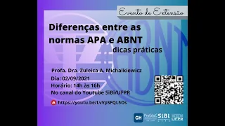 Diferenças entre as normas APA e ABNT: dicas práticas - Zuleica A. Michalkiewicz - 02/09/2021