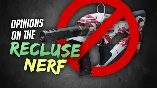 My Opinions On The RECLUSE NERF 😡 | How To Counter/What To Do