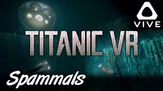 Titanic VR | Part 2 | Wireless Room & Cargo Hold (HTC Vive VR)