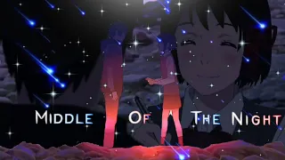 「 Middle Of The Night 」- Stave remix - 「Amv/Edit 」- || HellFx ||