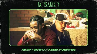 AK 27 x Costa x @XemaFuentess  - Rosario | Yuukii Mixtape Vol.1