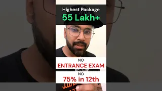 B Tech❤️ with 55 lakh Highest Package 💰💰  | No Entrance Exam | No 75% Criterion #shorts #jee