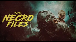 The Necro Files - Blu Ray Collector's Edition Trailer