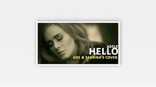 Adele Hello Ade and Sabrina Cover