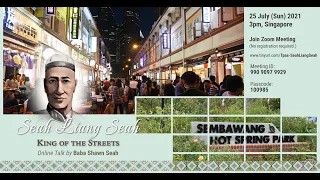 Online Talk: Seah Liang Seah: King of the Streets by Baba Shawn Seah